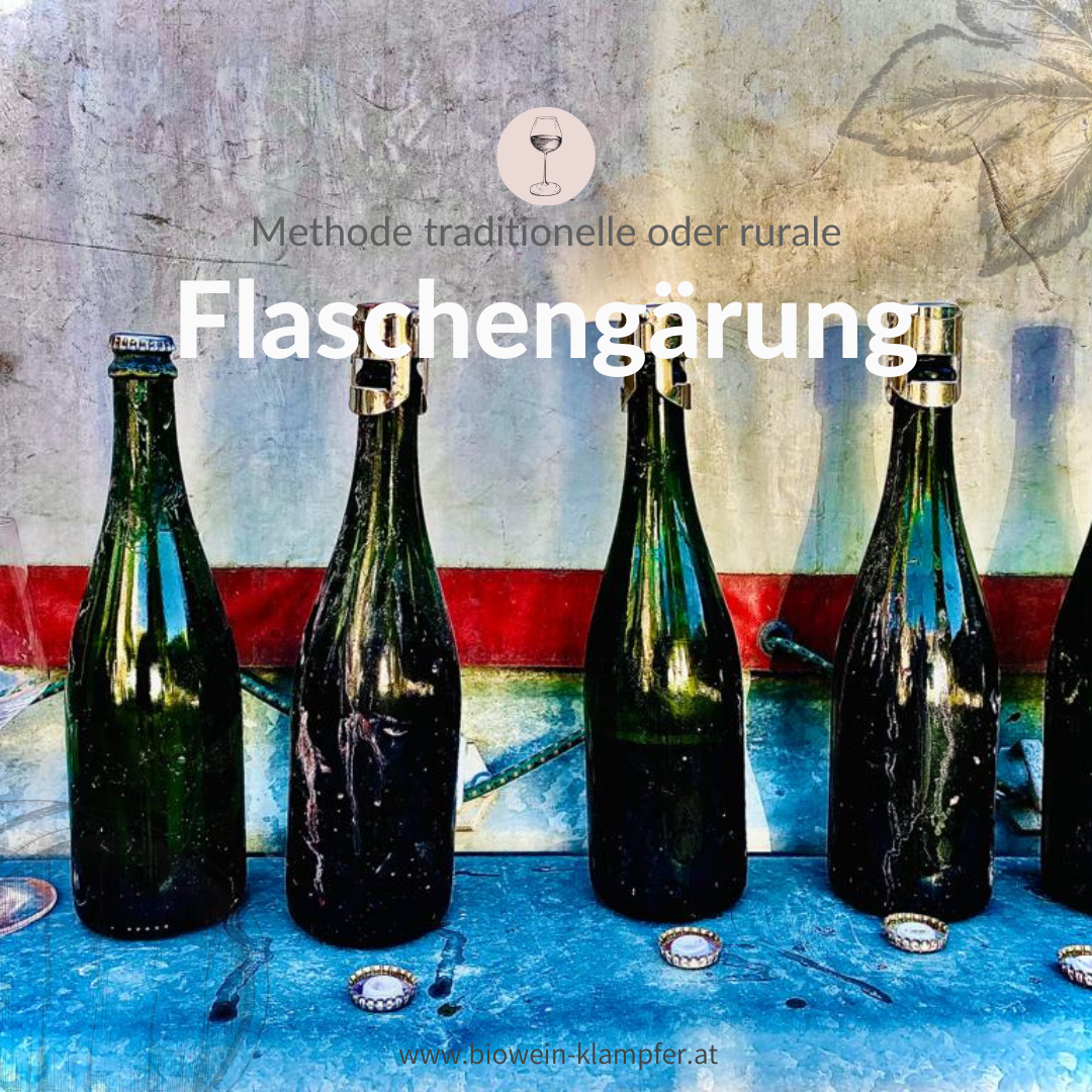 Was ist eine Flaschengärung und was heißt flaschenvergoren?